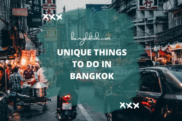 Unique Things to Do in Bangkok
